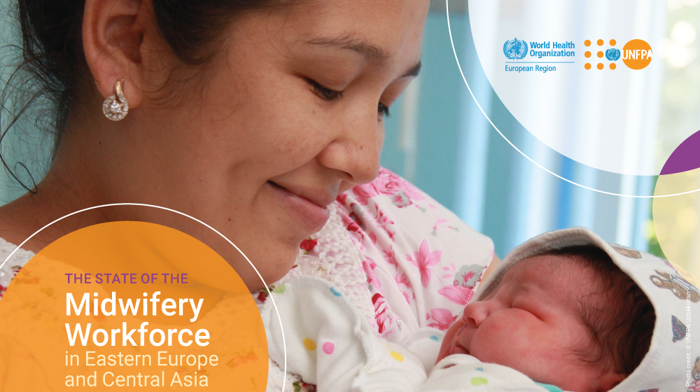 "The State of the Midwifery Workforce in Eastern Europe and Central Asia"